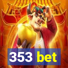 353 bet